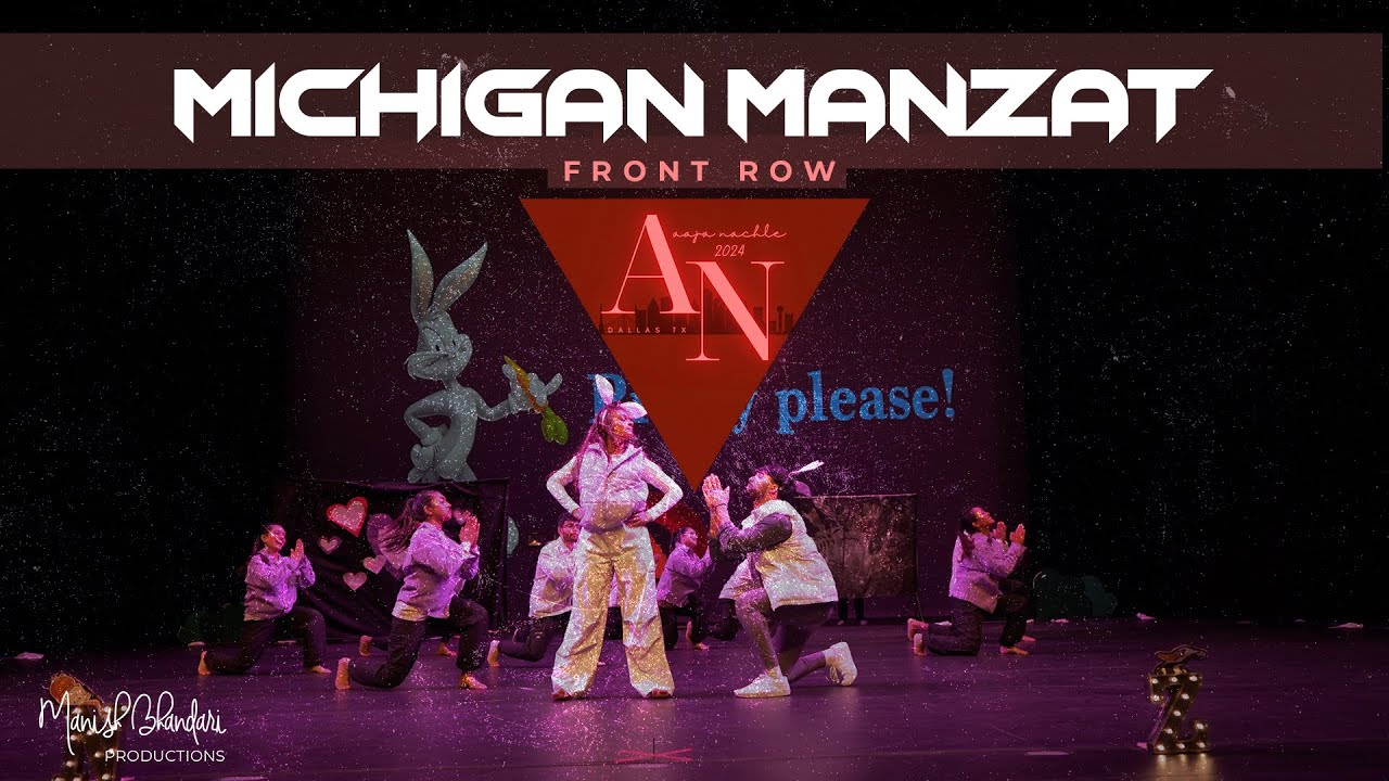Michigan Manzat | Front Row | Aaja Nachle 2024 | Manish Bhandari Productions