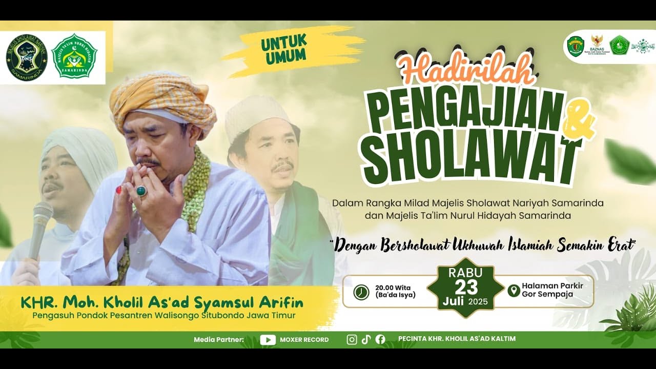 Pengajian & Sholawat Bersama KHR. Kholil As'ad S.A. - Di Gor Kadrie Onieng Kota Samarinda kaltim