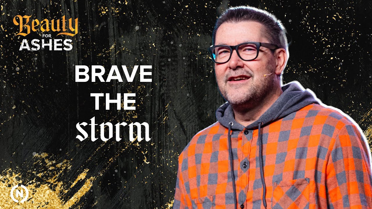 Brave the Storm - Dr. Mark Batterson