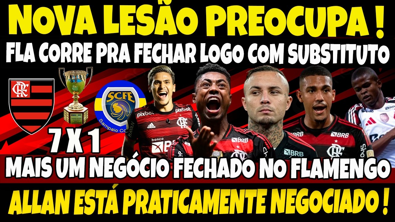 NOVA LESÃO PREOCUPA E FLA CORRE PRA FECHAR LOGO COM SUBSTITUTO/FLA GOLEIA E SE CLASSIFICA! E+