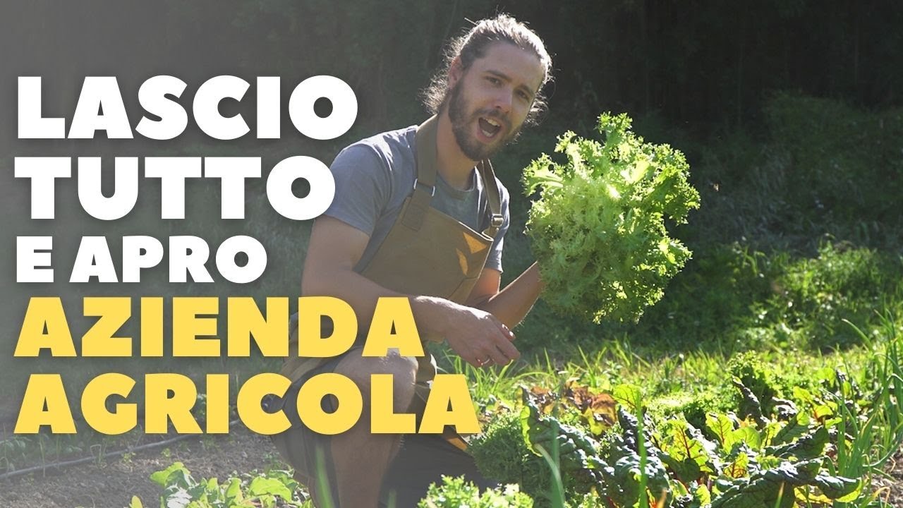 A 25 ANNI, LASCIO TUTTO E APRO AZIENDA AGRICOLA