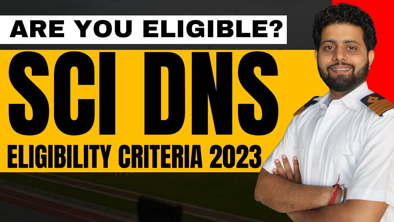 SCI DNS Eligibility Criteria 2025 | Merchant Navy Decoded