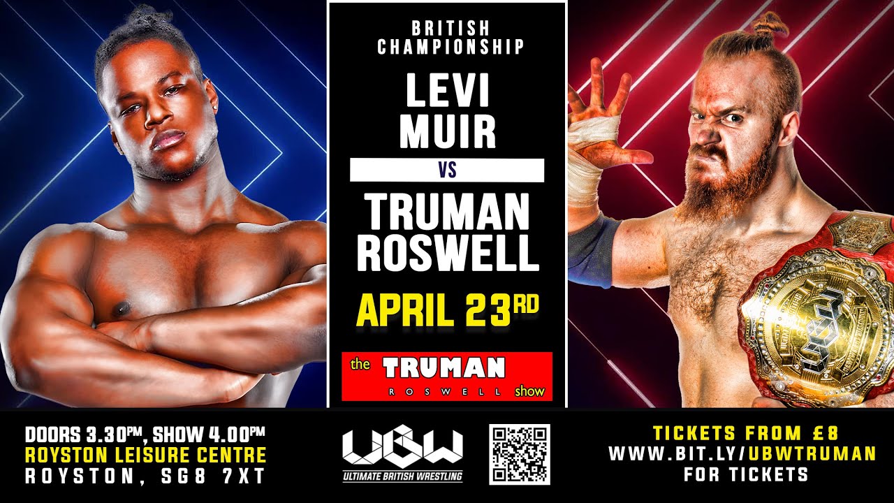 Truman Roswell (c) vs Levi Muir -UBW British Championship