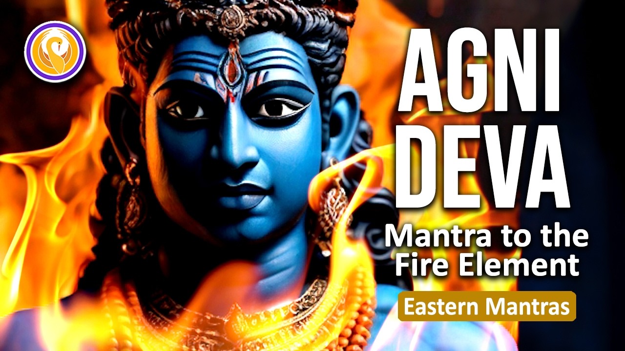 Om Agni Devaya Namaha | Fire Element Mantra for Purification & Spiritual Awakening