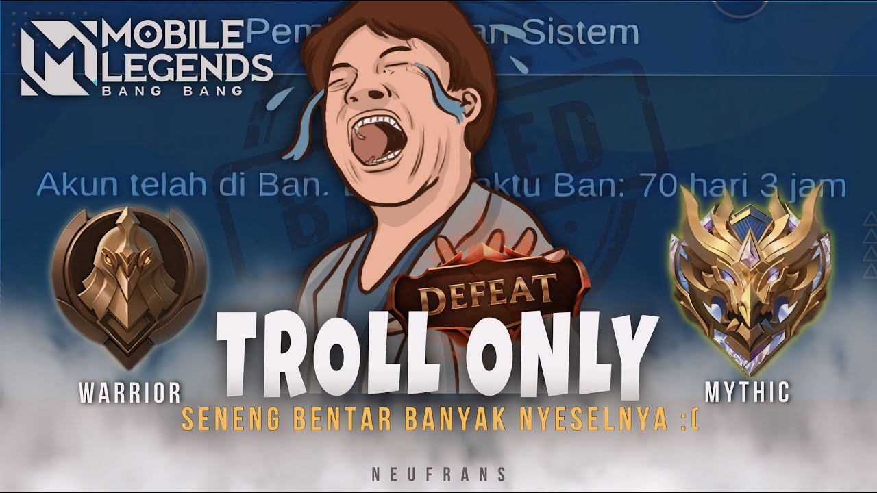 Namatin Mobile Legend tapi jadi Player Troll Only