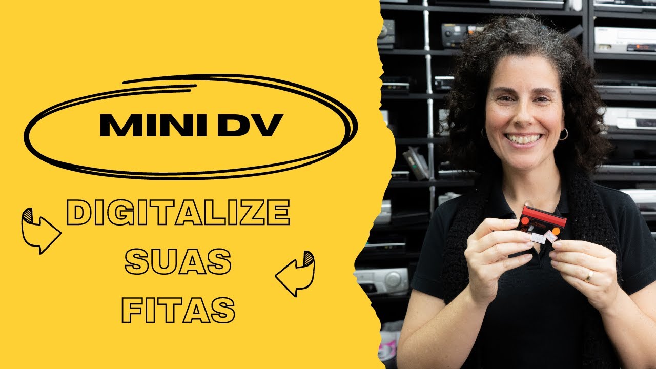 Digitalizar fitas Mini DV para arquivo digital - Digital Organizers - Camilla #0010