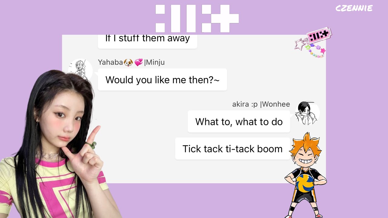 [Tick-Tack] Haikyuu x ILLIT || haikyuu texts || k-pop || czennie