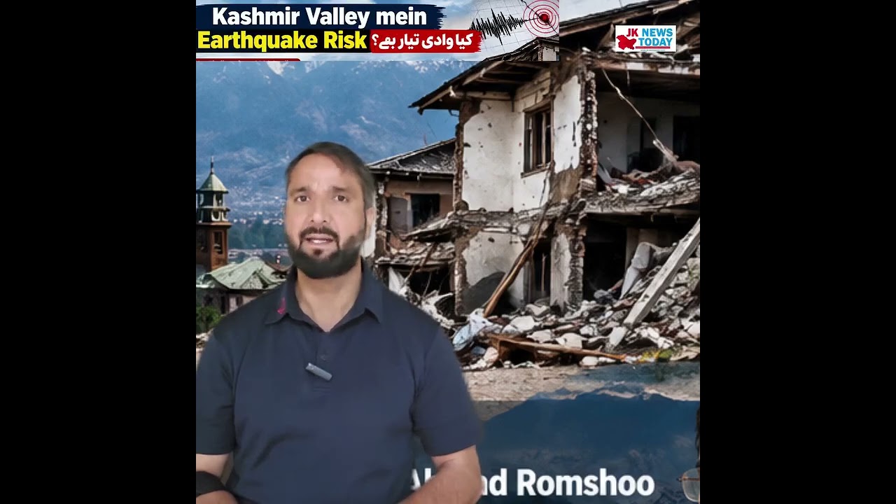 Kashmir&rsquo;s Earthquake Risk Is the Valley Prepared | JK News Today