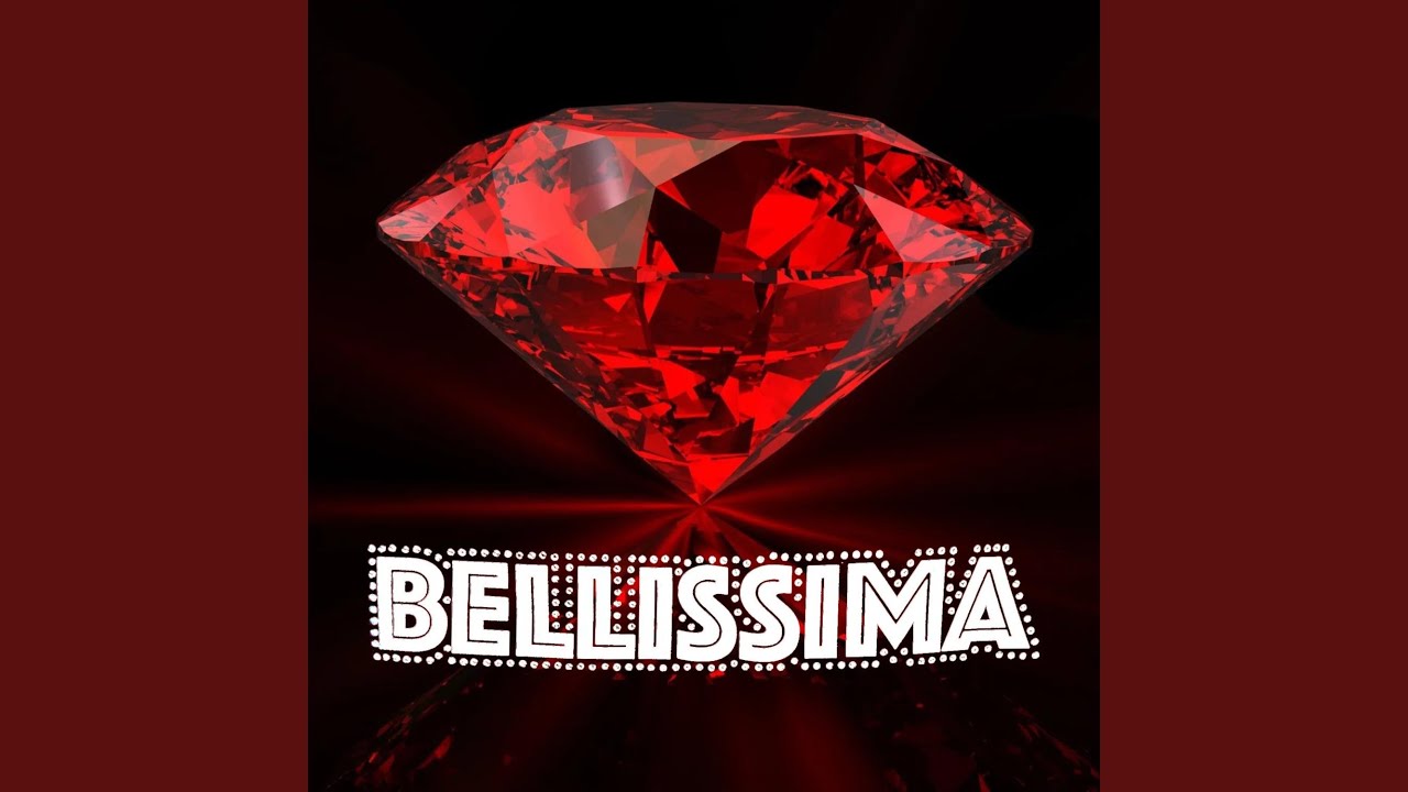 Bellissima