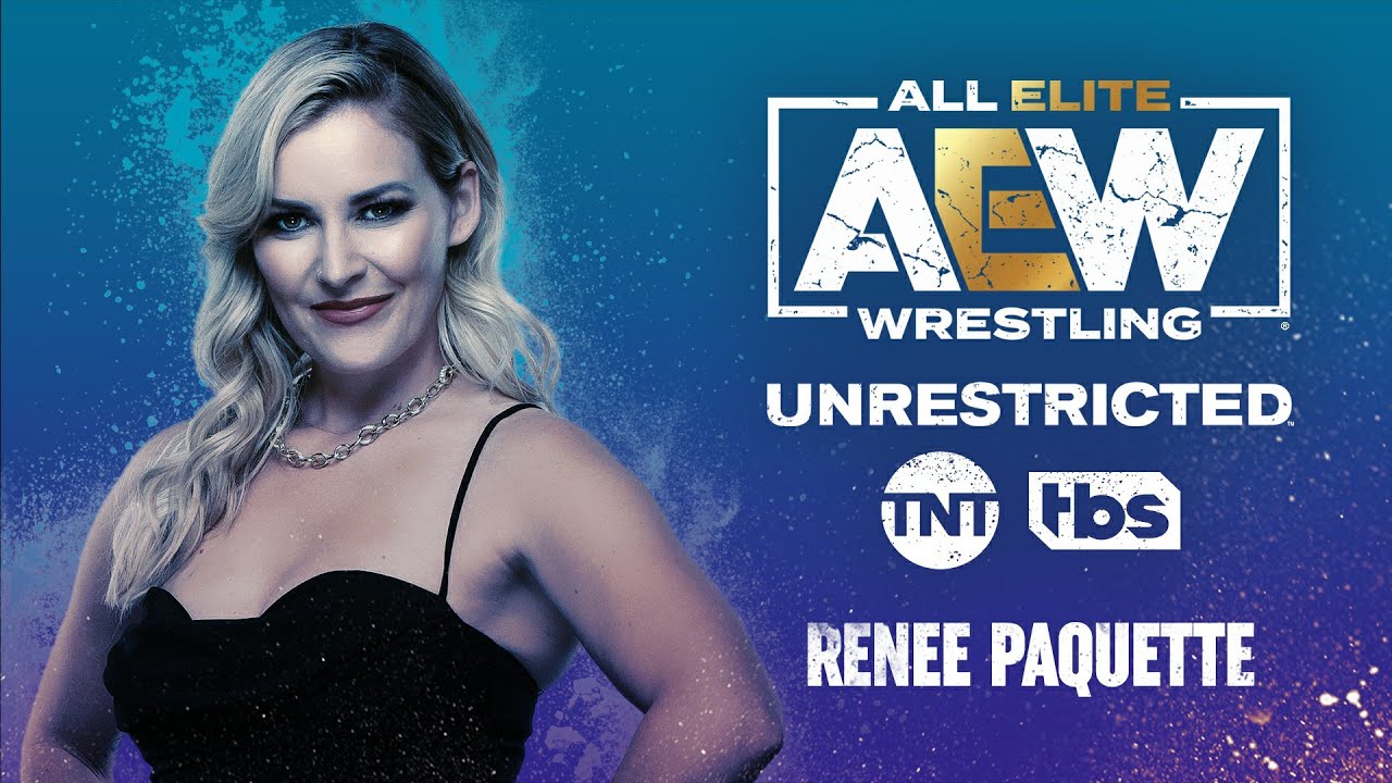 Renee Paquette | AEW Unrestricted Podcast