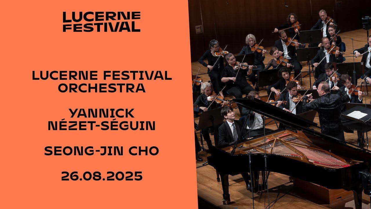 Seong-Jin Cho : Beethoven Concerto No. 3 in C minor, Op. 37 (20250826 Lucerne Festival 2025)