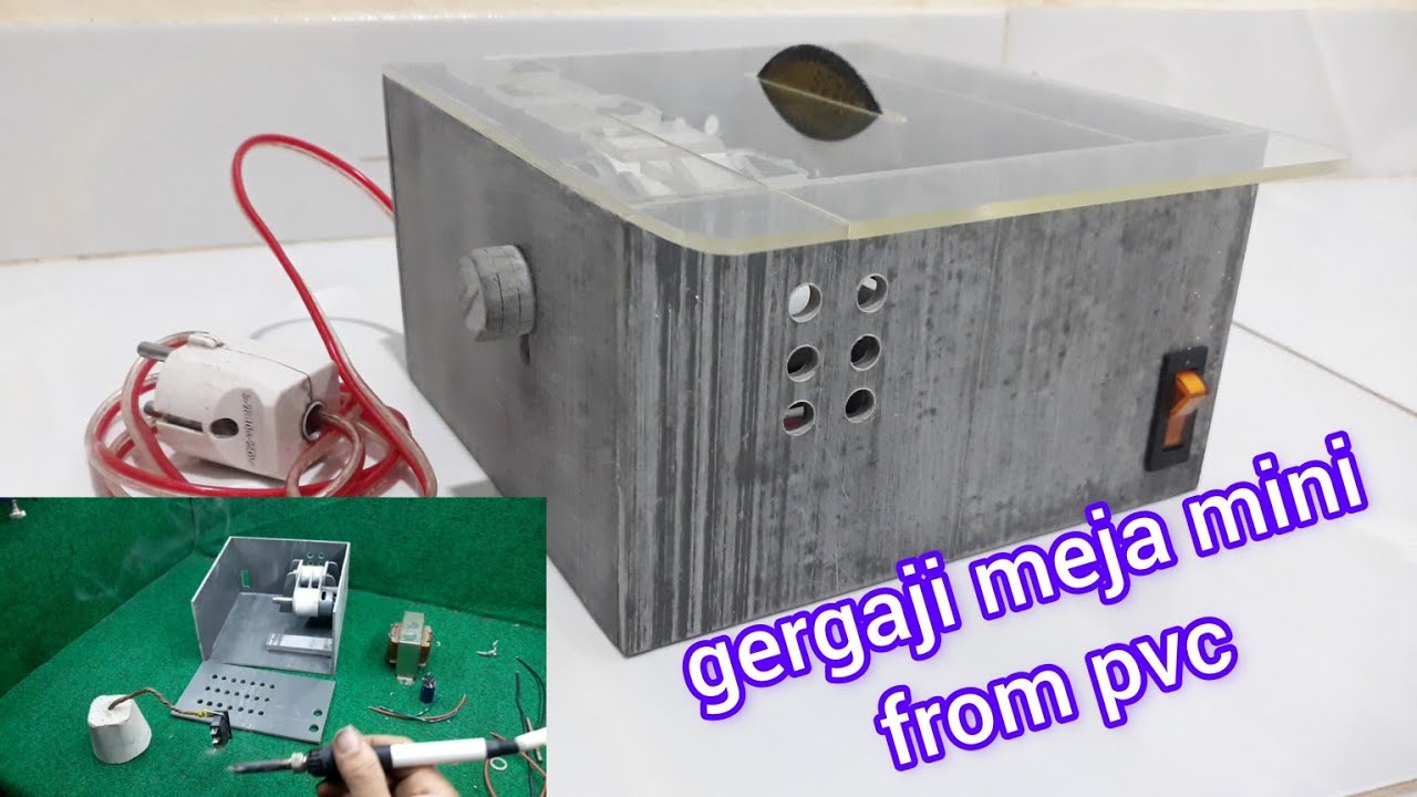 Gergaji Meja Mini Buatan Sendiri Dari pipa paralon PVC #pvc