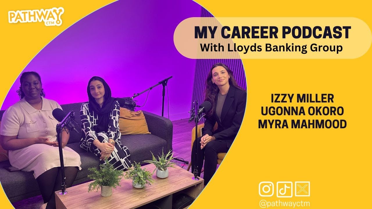 Life at Lloyds Banking Group: Early Careers Edition