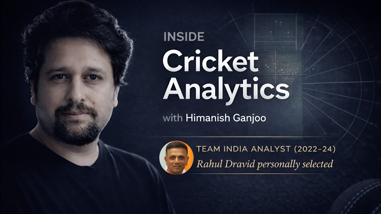 How to Break into Cricket Analytics ft. Team India Analyst Himanish Ganjoo