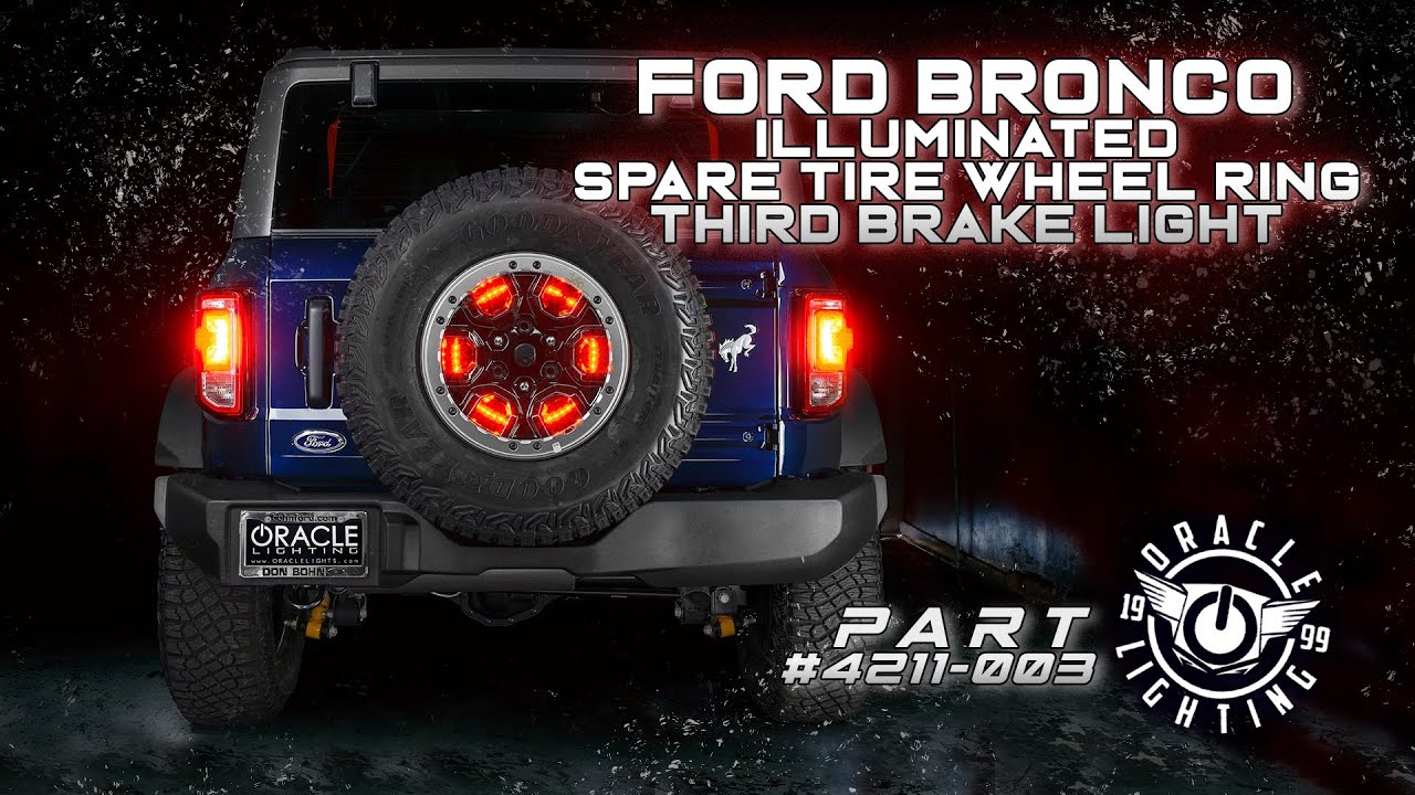 2021 Bronco Spare Tire Brake Light Installation