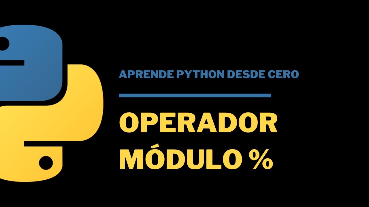 4.1.2 Operador m&oacute;dulo en Python (%) | Aprende Python desde 0
