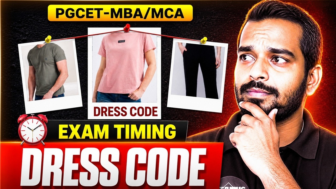 DRESS CODE AND BELL TIMINGS🔥| PGCET MBA-MCA 2026 | | PGCET MBA| PGCET MCA #pgcet2026