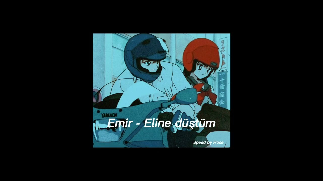 Emir - Eline düştüm( speed up)