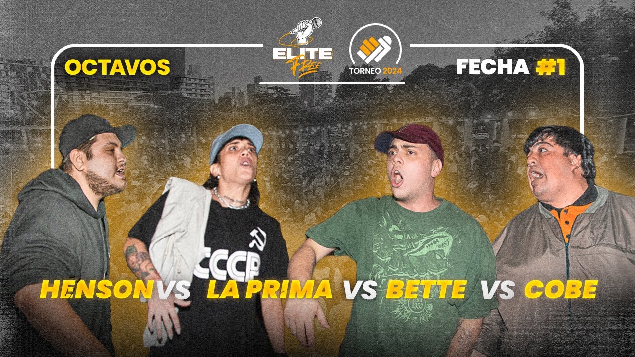 HENSON 𝐯𝐬 LA PRIMA 𝐯𝐬 BETTE 𝐯𝐬 COBE // Torneo 2024 // #ELITEFREE