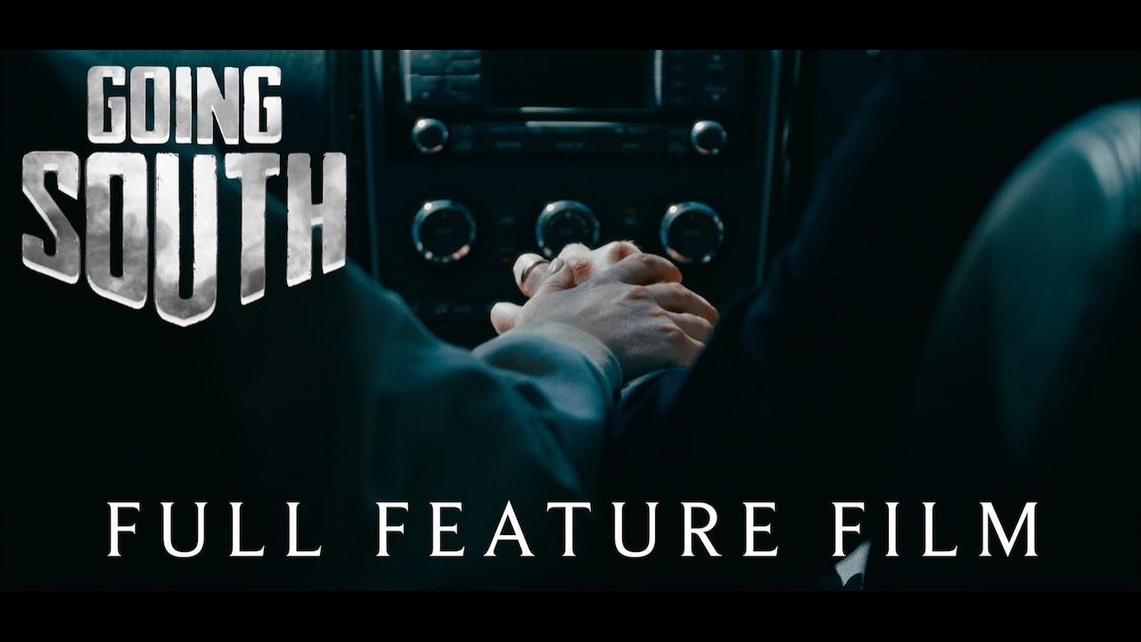GOING SOUTH | FULL INDEPENDENT AUSTRALIAN FEATURE FILM