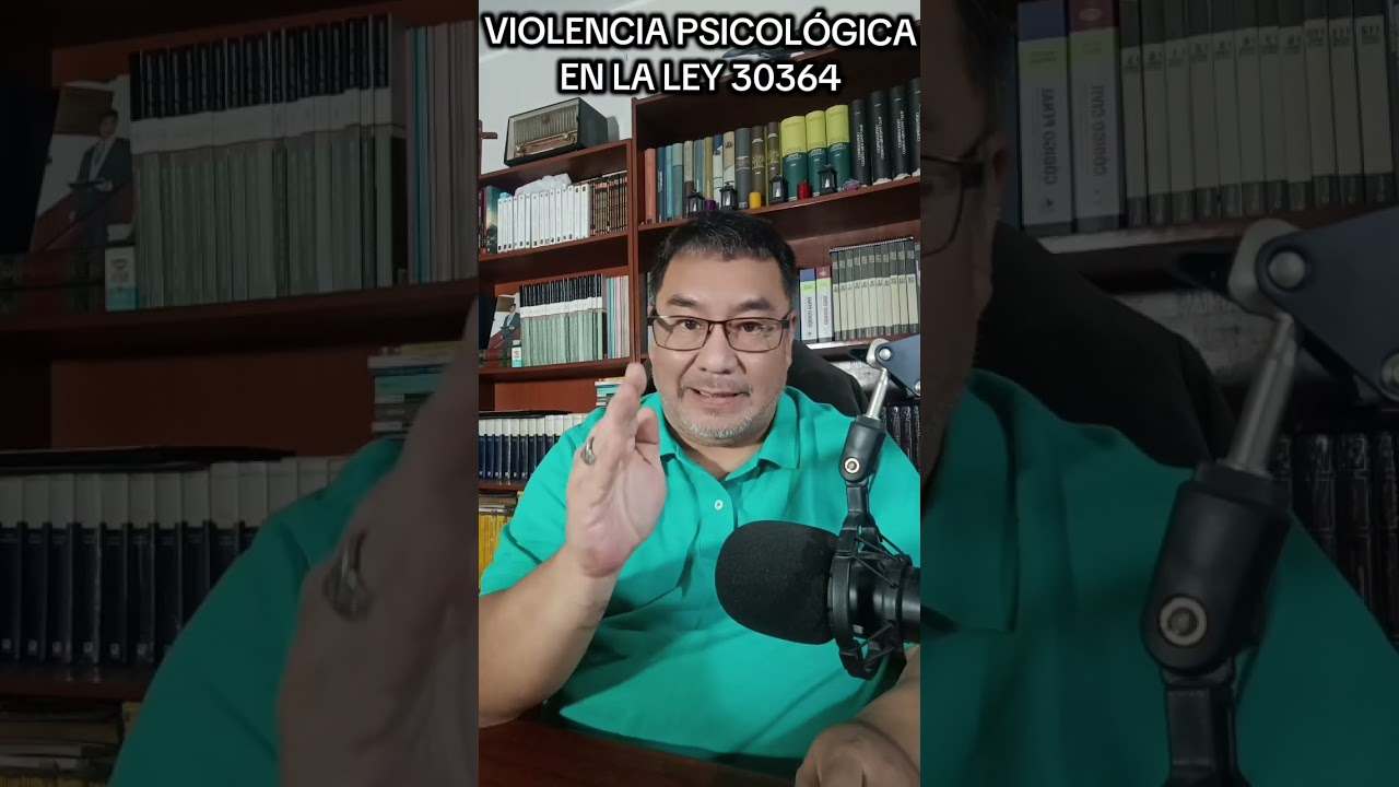 VIOLENCIA PSICOLÓGICA EN LA LEY 30364 