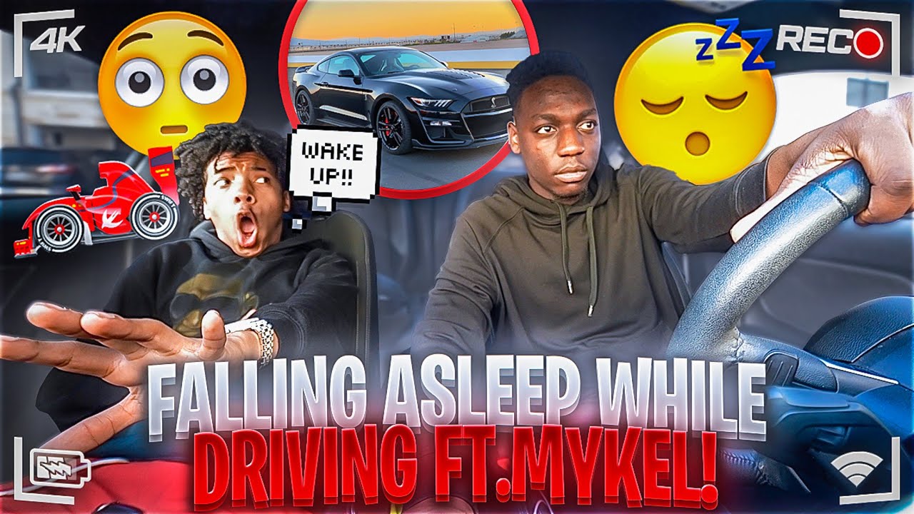 FALLING ASLEEP WHILE DRIVING PRANK ON MYKEL *CRAZY REACTION