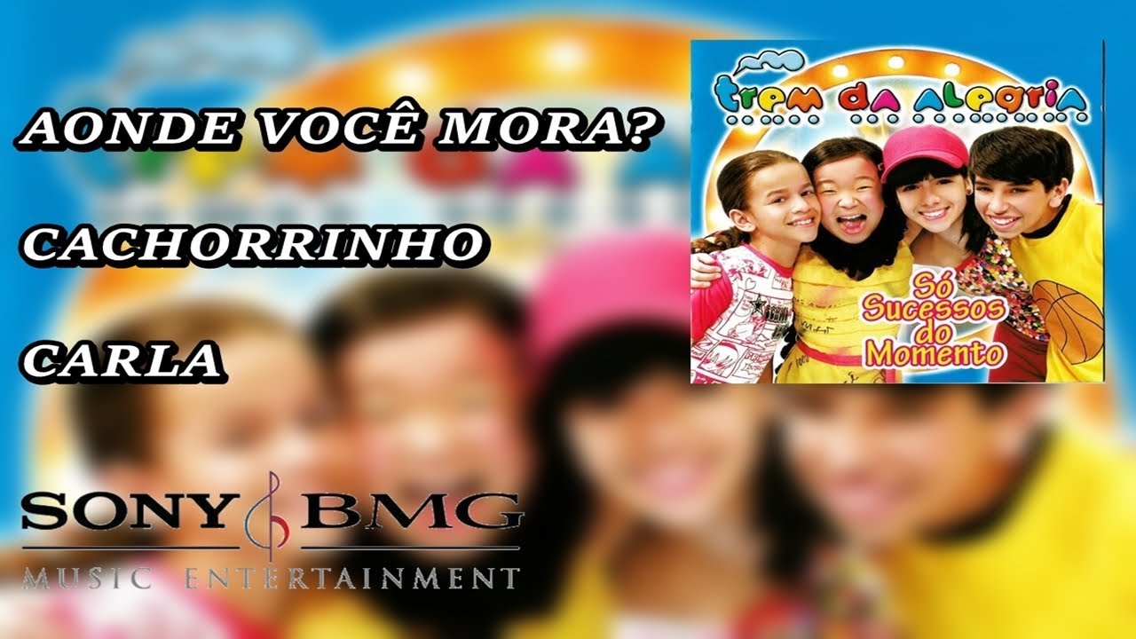 Trem Da Alegria - Aonde Você Mora?/Cachorrinho/Carla (Áudio Oficial)
