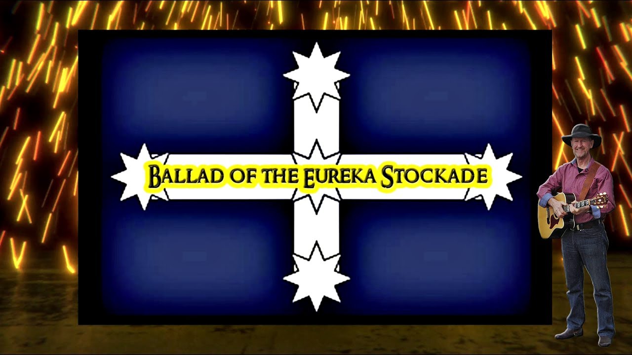 Ballad of the Eureka Stockade - Terry Bennetts