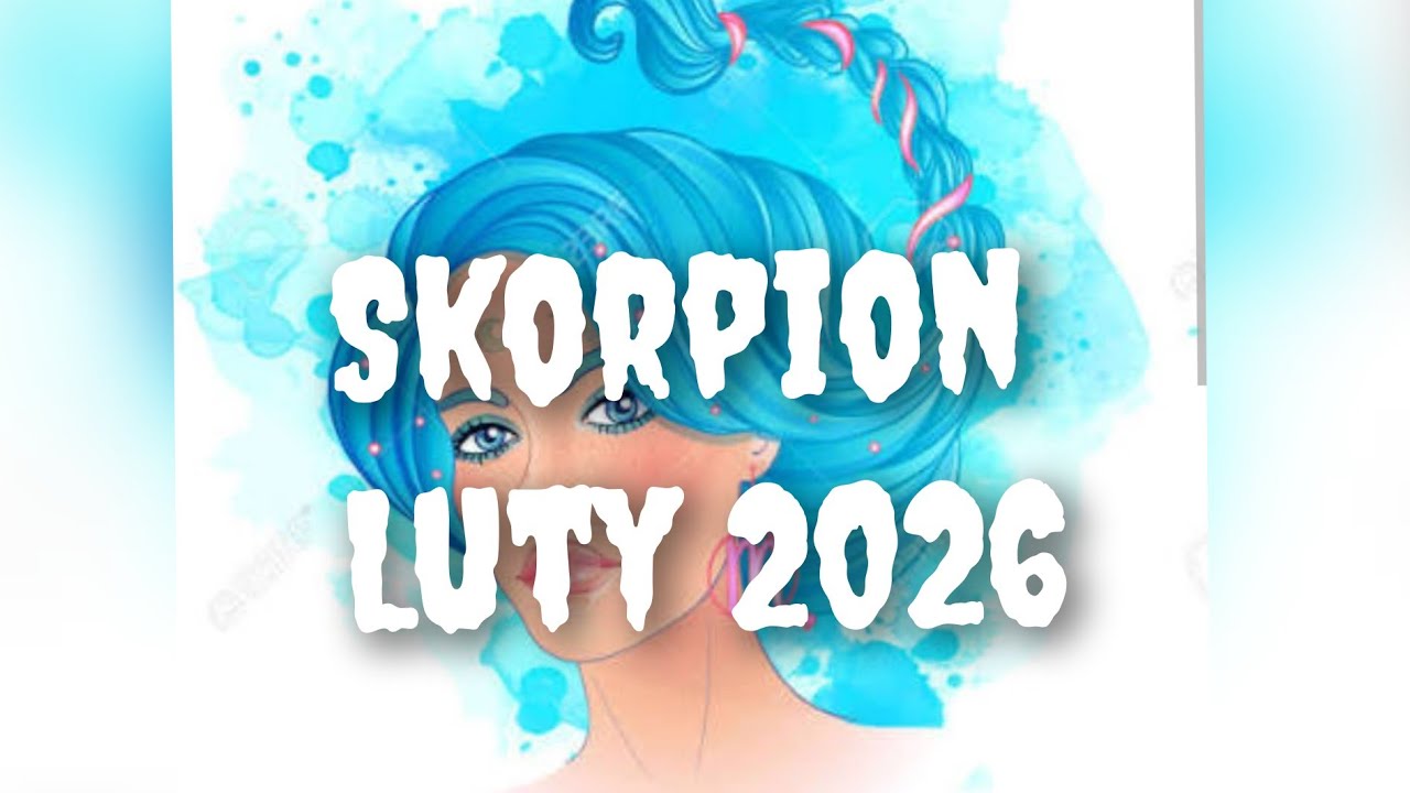 ♏SKORPION ♏ luty 2026