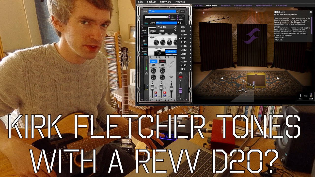 Dialling in a BLUES TONE with Revv D20/Two Notes Torpedo (oh, and a KIRK FLETCHER cover!)