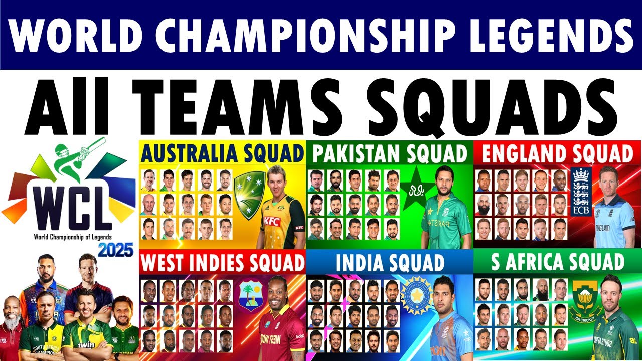 World Championship of Legends 2025 All teams Squad | WCL 2025 all teams squad