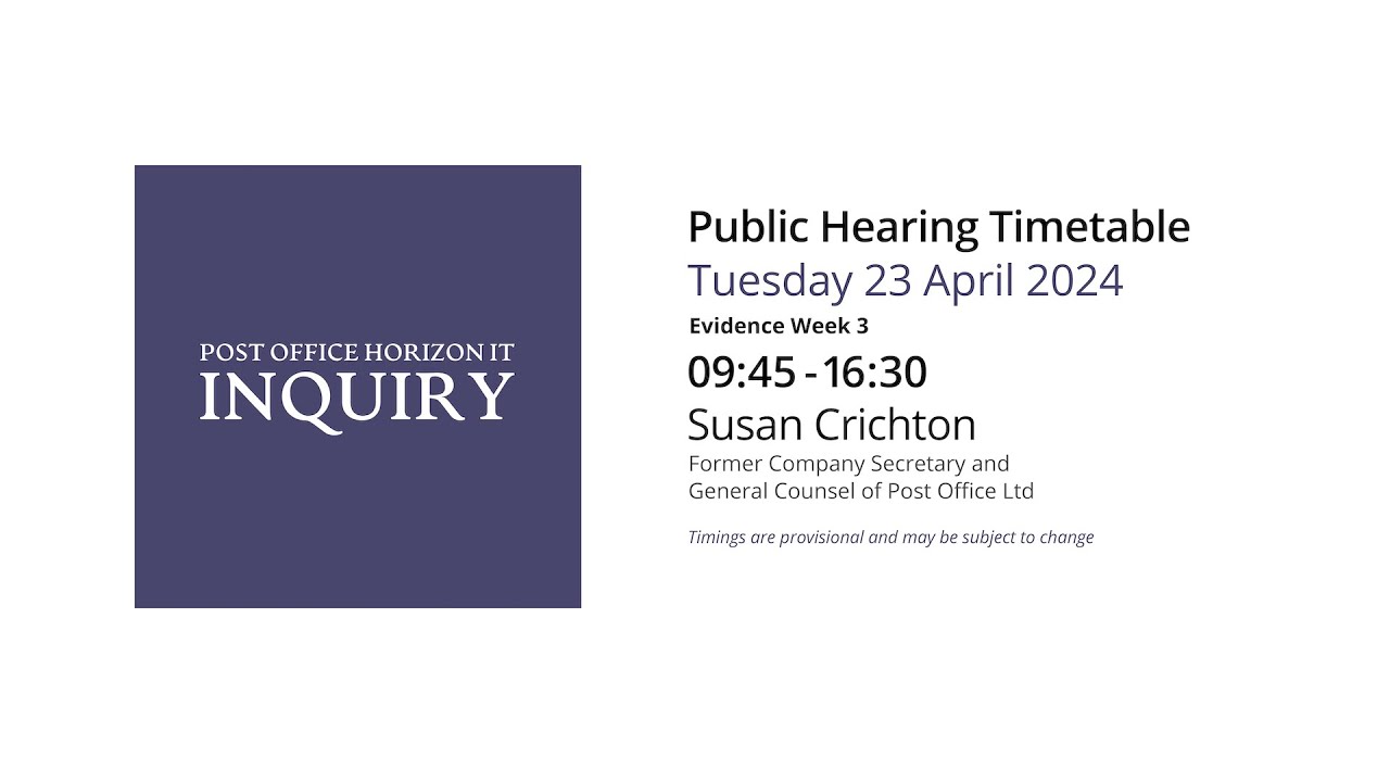 Susan Crichton - Day 125 AM (23 April 2024) - Post Office Horizon IT Inquiry
