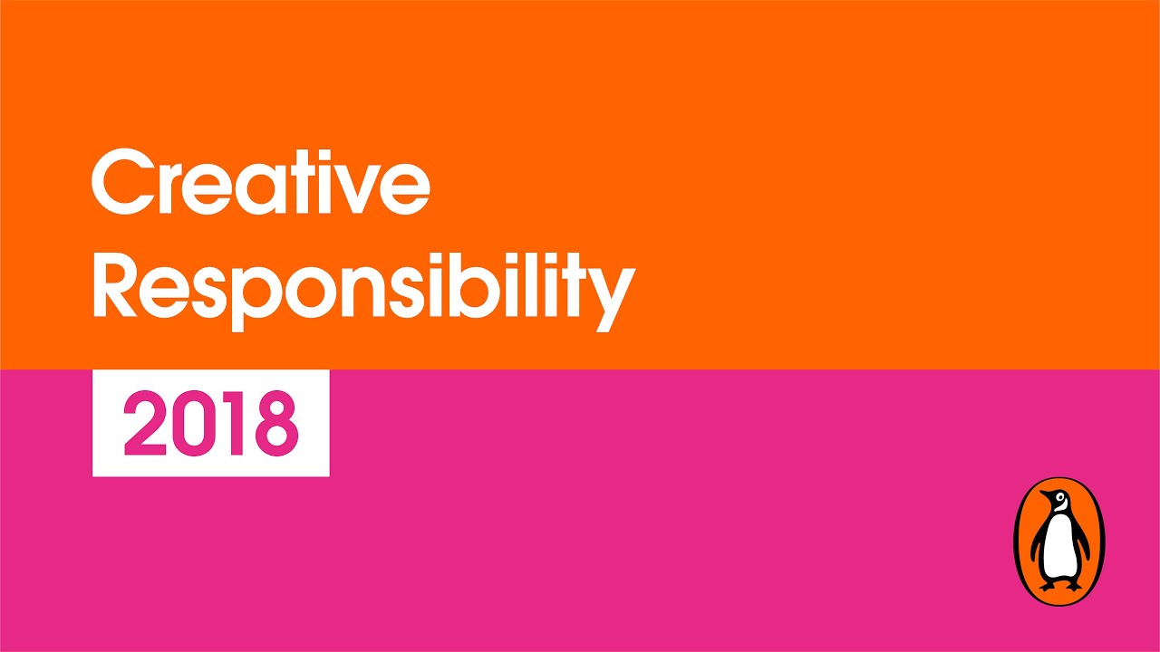 Creative Responsibility at Penguin Random House | 2018