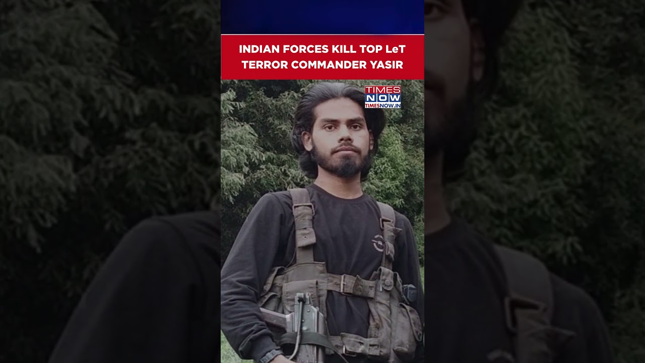 Budgam Operation: Indian Forces Kill Top LeT Terror Commander Yasir | J&K Op | Watch #Shorts