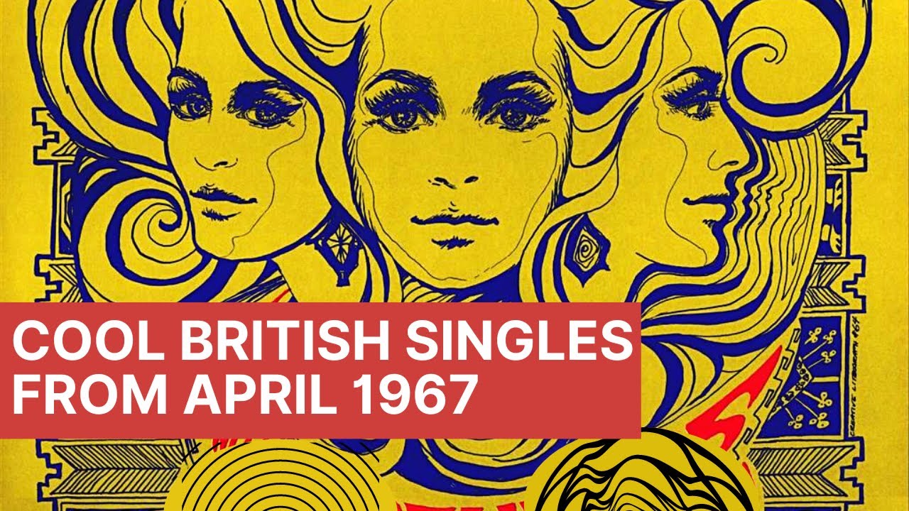 Psychedelic Times | Крутые британские синглы апреля 1967 года