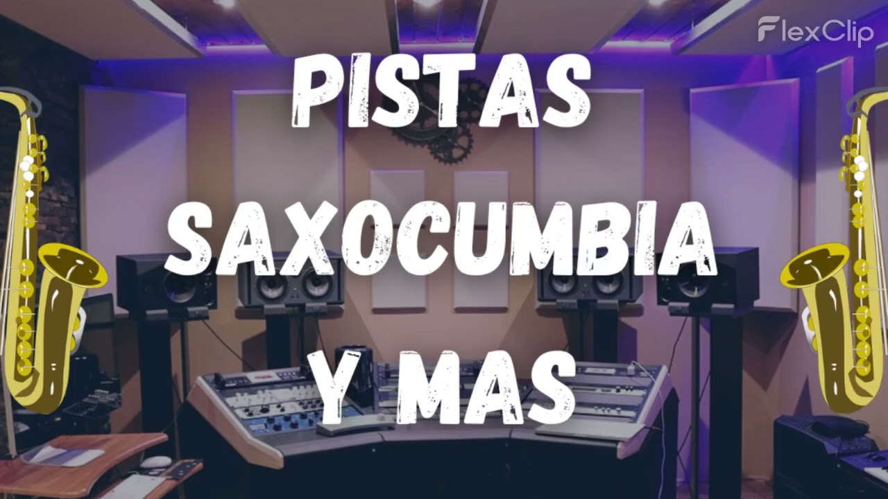 Pista Saxocumbia, Mix Revelación 5:40 tunante, mollecito, putucun, selva