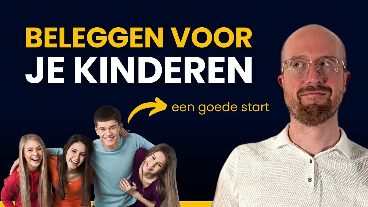 De Beste Manier Om Te Beleggen Voor Je Kinderen