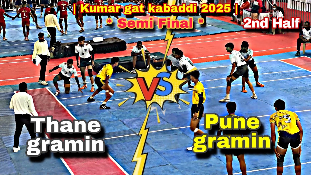💥Pune gramin VS Thane gramin | Semi final match | Kumar gat 2025 |2nd Half | 💥