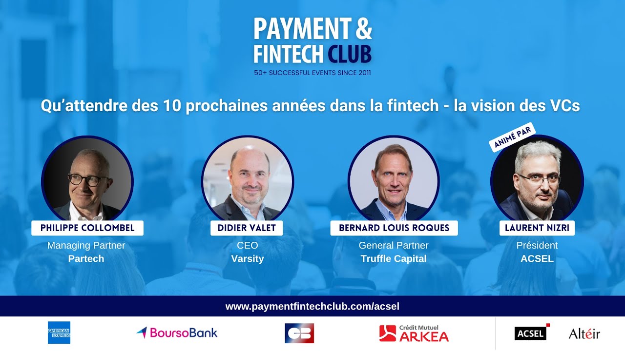 Qu'attendre des 10 prochaines années dans la fintech la vision des VCs