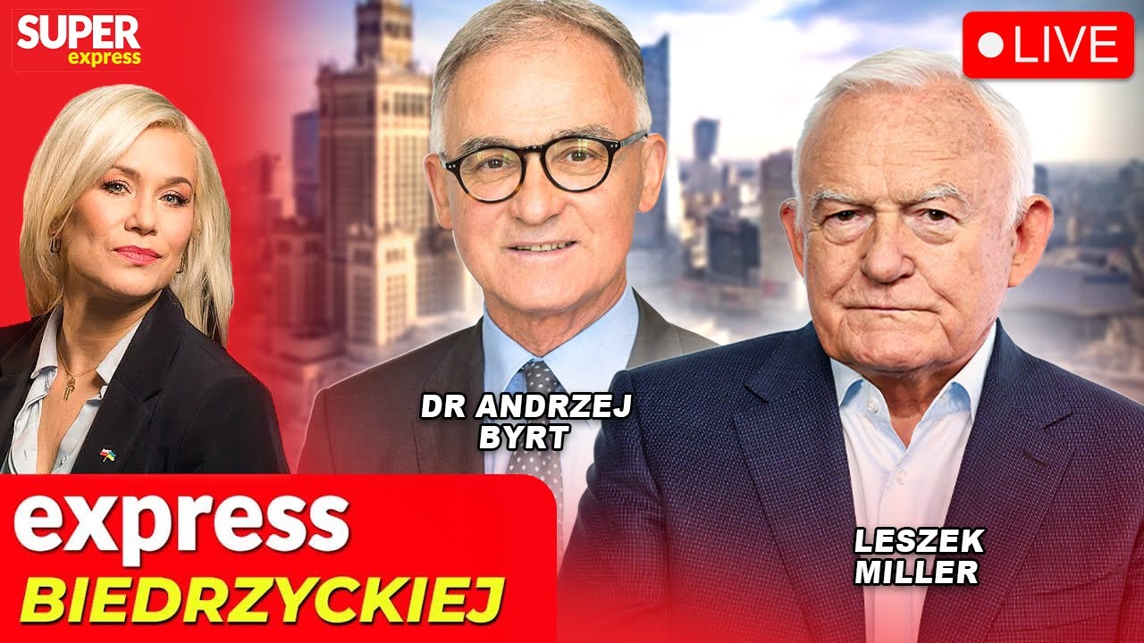 🔴 EXPRESS BIEDRZYCKIEJ | LESZEK MILLER, DR ANDRZEJ BYRT [NA ŻYWO]