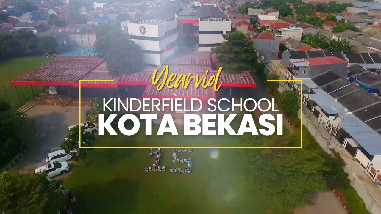 KINDERFIELD SCHOOL BEKASI #angkatan2023
