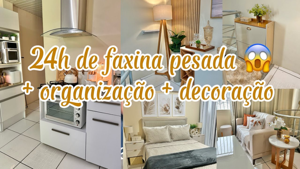 24 h de faxina pesada 😱+ organização + decoração + vou receber visita lá de Pernambuco 😍