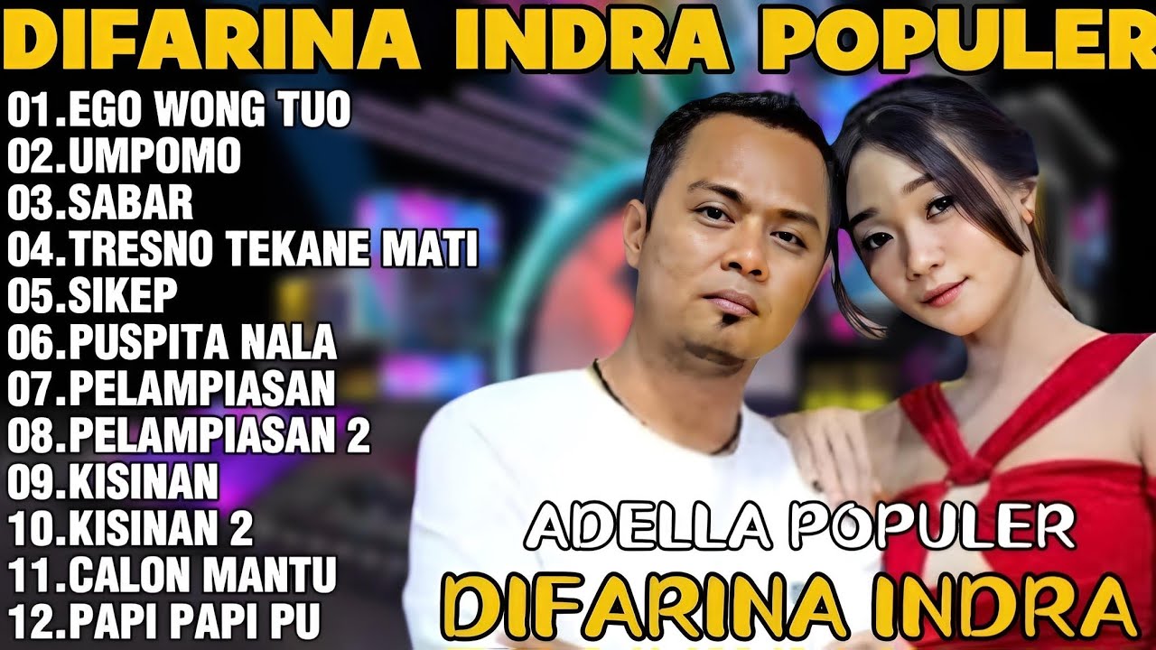 OM ADELLA TERBARU 2026 | DIFARINA INDRA - EGO WONG TUO,UMPOMO,SABAR
