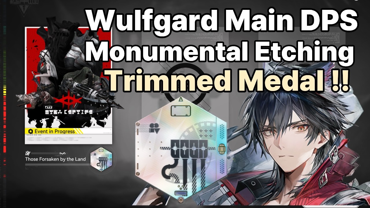 Wulfgard Main DPS Monumental Etching: Old Wounds (Umbral Monument) agony mode Trimmed Medal|endfield