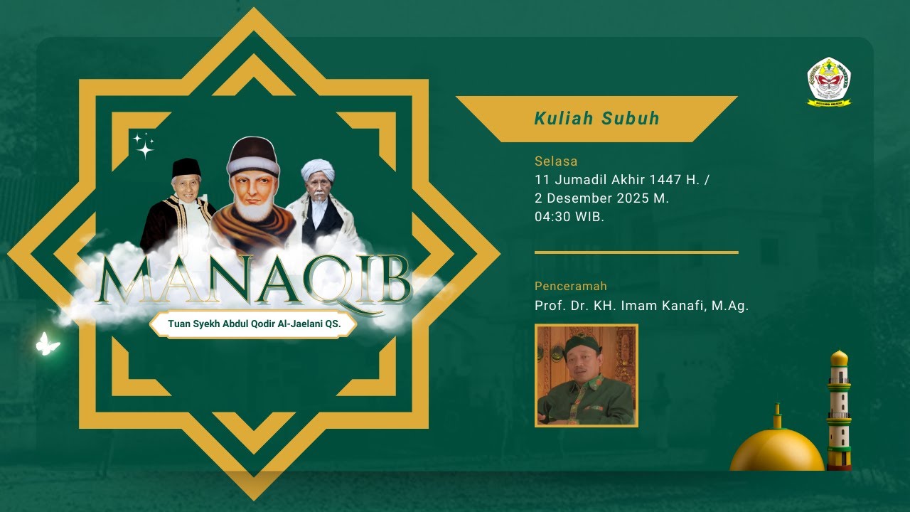 Kuliah Subuh - Manaqib Bulan Jumadil Akhir 1447 H.