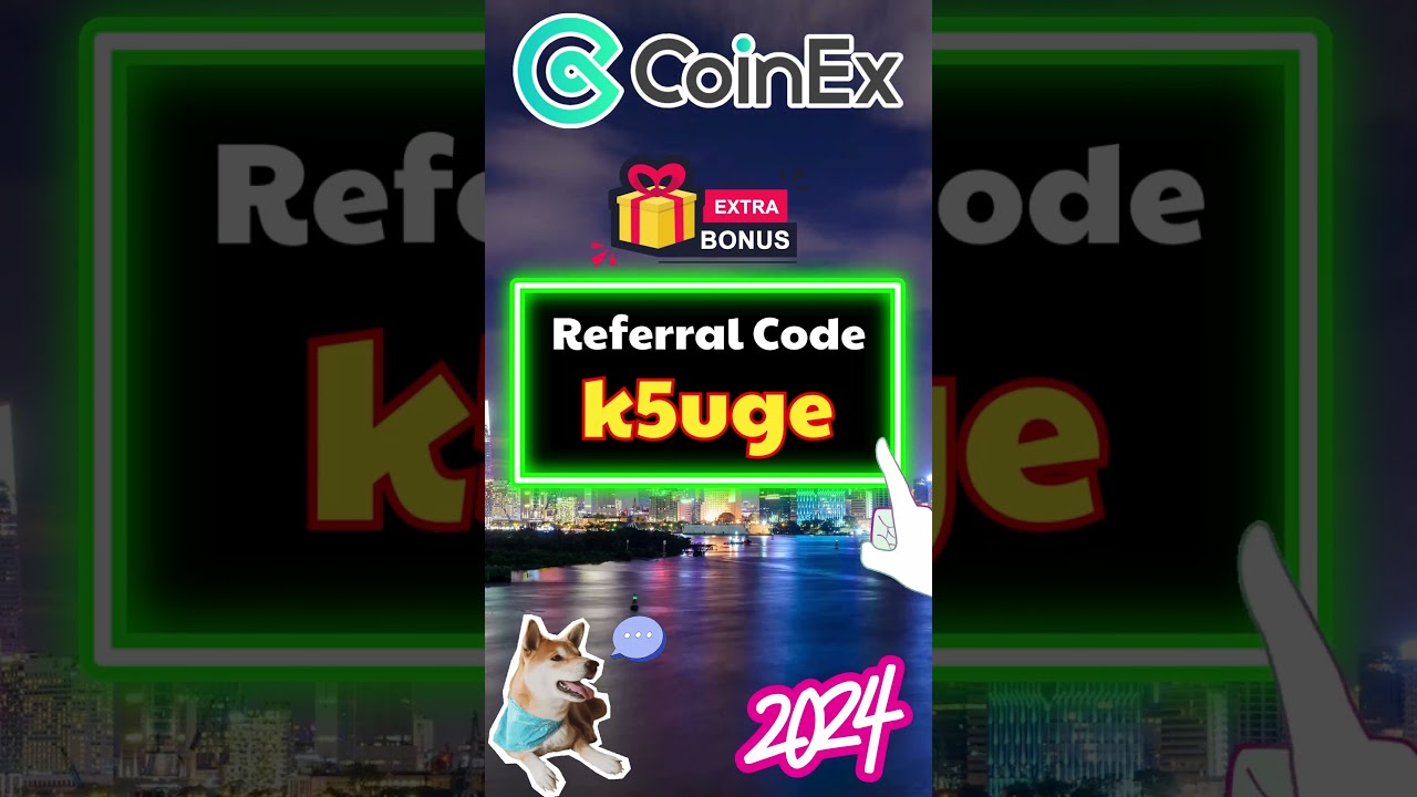 CoinEx New User Bonus 100 USDT | CoinEx Referral Code: k5uge | Token Finance