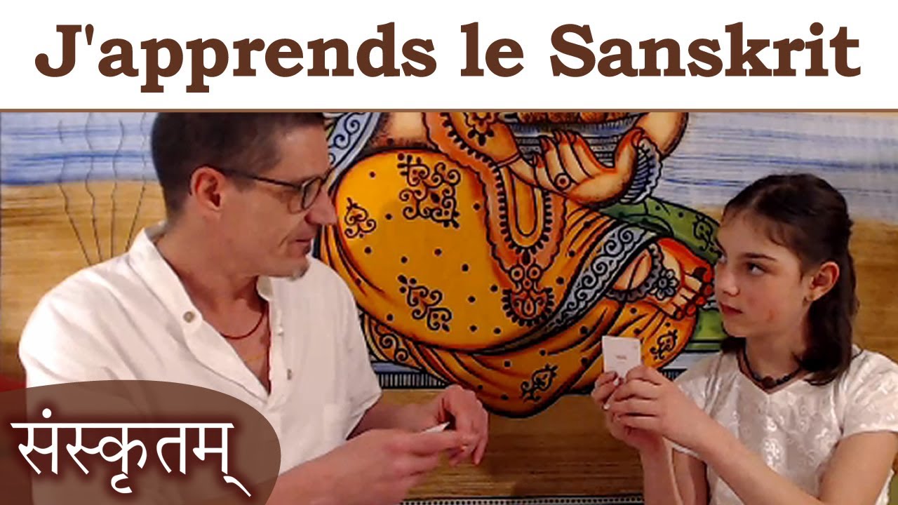 J'apprends le Sanskrit | M'enfin... Pourquoi!?