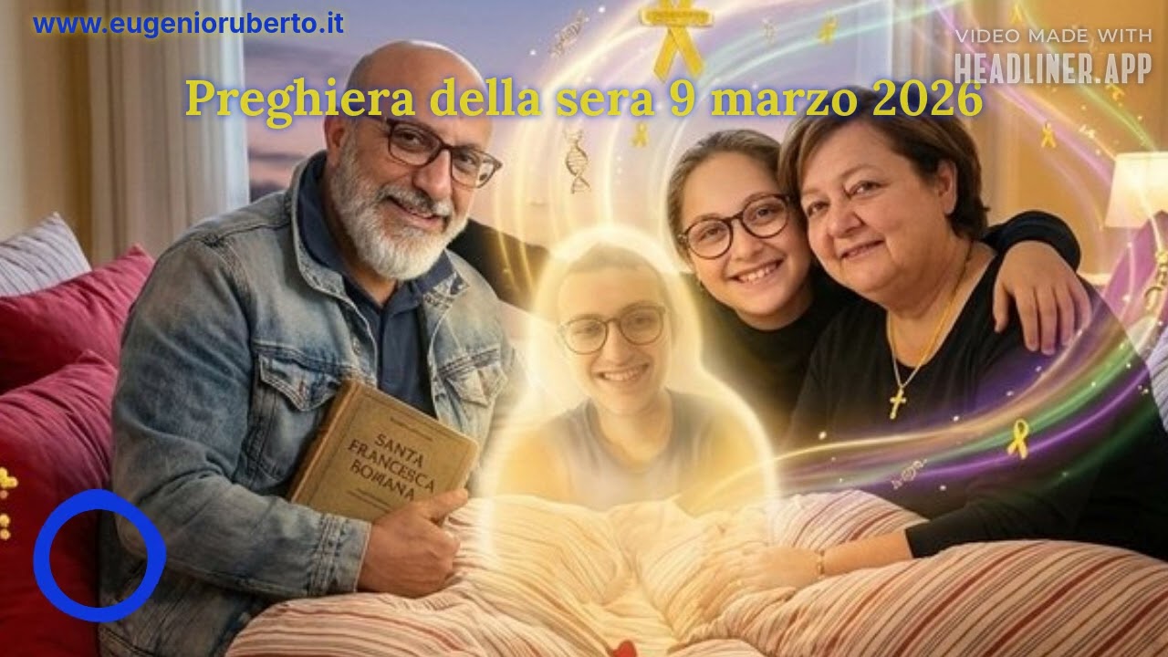 Preghiera della sera 9 marzo 2026 | Preghierina
