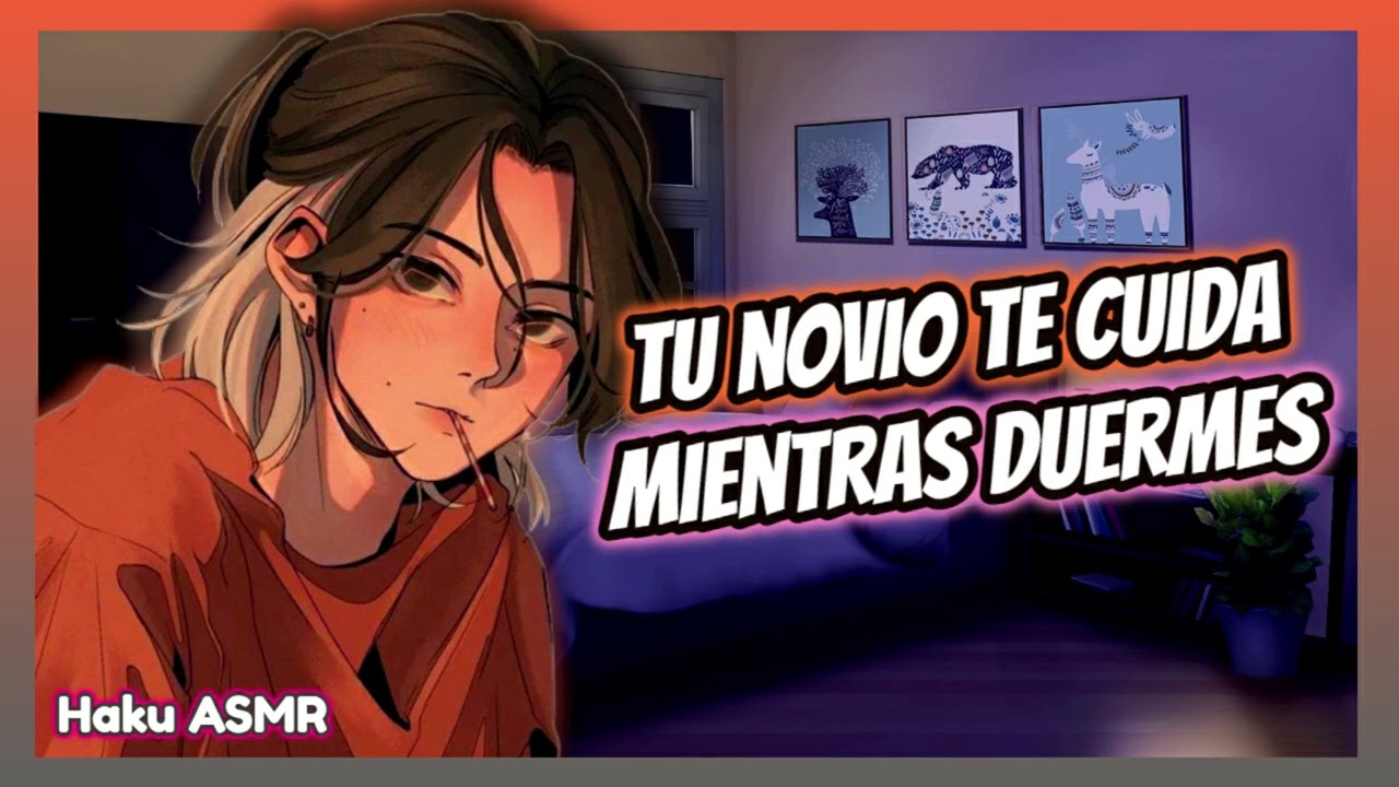 ASMR Rolplay - Tu novio te cuida mientras duermes - Haku ASMR
