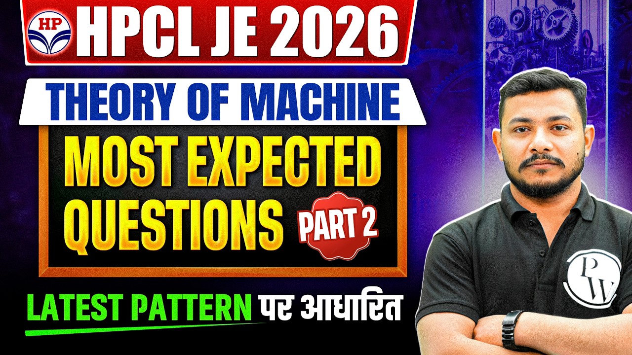 HPCL JE 2026 | HPCL JE Mechanical Engineering Class | Theory Of Machine Most Expected Questions